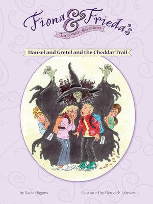 cover image of Hansel and Gretel and the Cheddar Trail